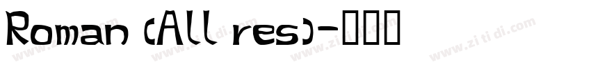 Roman (All res)字体转换